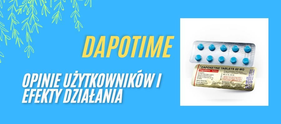 dapotime opinie użytkowników i efekty działania