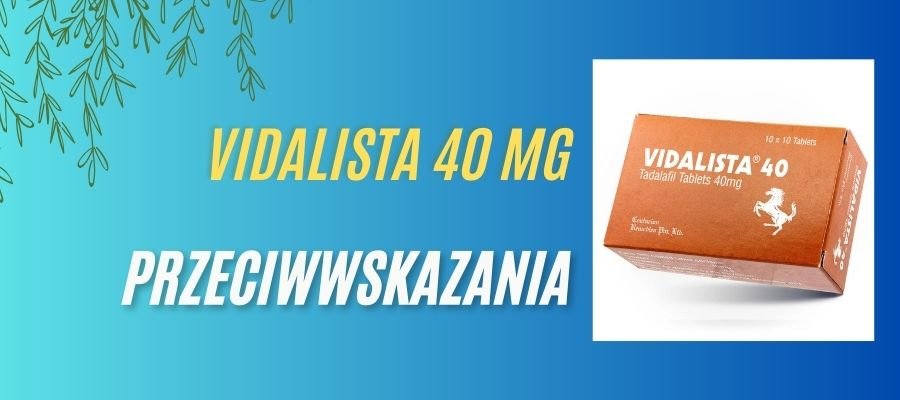vidalista przeciwwskazania