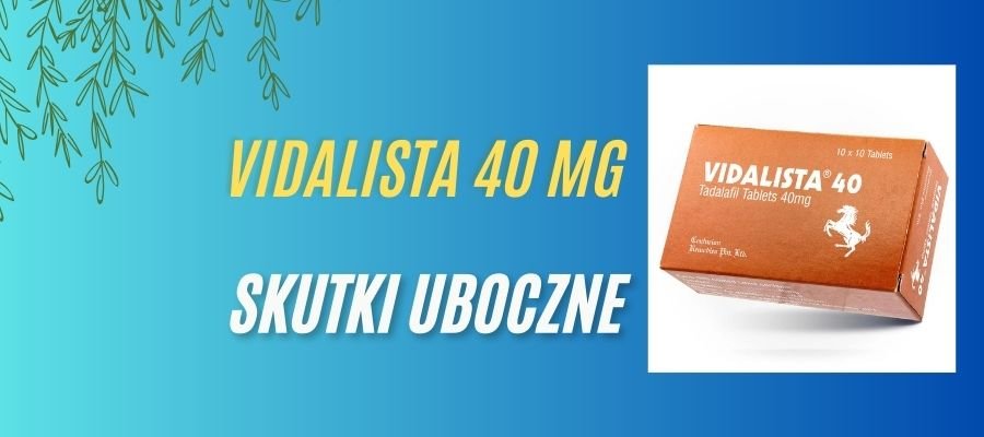 vidalista skutki uboczne